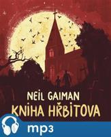 Kniha hřbitova, mp3 - Neil Gaiman