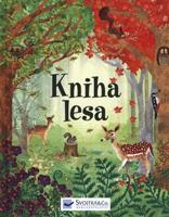 Kniha lesa - Emily Bone, Alice James