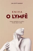 Kniha o lymfě - Lisa Levitt Gainsley