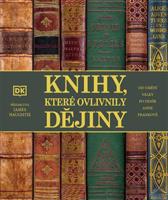 Knihy, které ovlivnily dějiny - James Naughtie