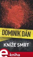 Kníže Smrt - Dominik Dán