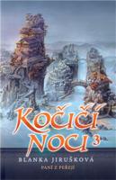 Kočičí noci III - Paní z peřejí - Blanka Jirušková