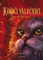 Kočičí válečníci (4) - Bouře přichází - Erin Hunterová