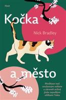 Kočka a město - Nick Bradley