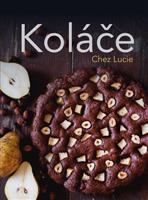 Koláče Chez Lucie - Lucie Dvořáková