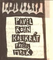 Kolikrát přešel mrak - Pavel Kohn