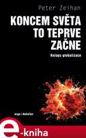 Koncem světa to teprve začne - Peter Zeihan