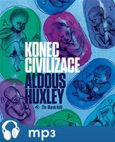 Konec civilizace, mp3 - Aldous Huxley