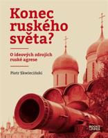 Konec ruského světa? - Piotr Skwieciński