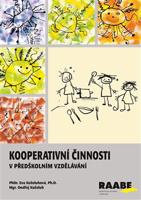 Kooperativní činnosti v předškolním vzdělávání - Eva Koželuhová, Ondřej Koželuh