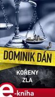 Kořeny zla - Dominik Dán