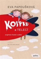 Kosprd a Telecí - Příběh ze školky - Eva Papoušková