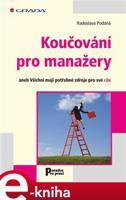 Koučování pro manažery - Radoslava Podaná