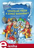 Kouzelná třída a zimní radovánky - Zuzana Pospíšilová