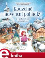 Kouzelné adventní pohádky - Eva Krejčová, Daniela Hatinová