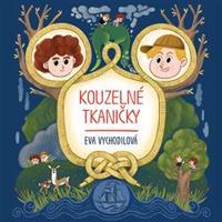 Kouzelné tkaničky - Eva Vychodilová