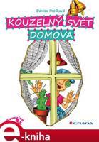 Kouzelný svět domova - Denisa Prošková