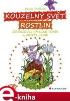 Kouzelný svět rostlin - Denisa Prošková