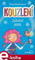 Kouzlení - Zázračný hrnek - Daisy Meadowsová