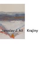 Krajiny - Jaroslav J. Alt