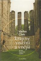 Krajiny vnitřní a vnější - Václav Cílek