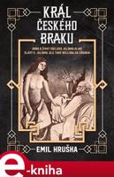 Král českého braku - Emil Hruška