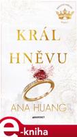 Král hněvu - Ana Huang