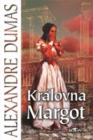 Královna Margot - Alexandre Dumas st.