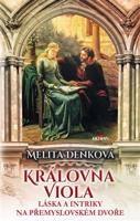 Královna Viola - Melita Denková