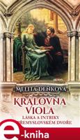 Královna Viola - Melita Denková