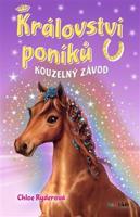 Království poníků - Kouzelný závod - Chloe Ryderová