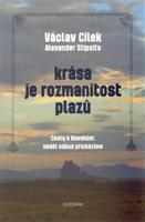 Krása je rozmanitost plazů - Václav Cílek, Alexandr Stipsits