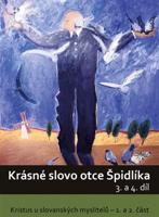 Krásné slovo otce Špidlíka – 3. a 4. díl - Tomáš Špidlík