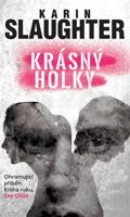 Krásný holky - Karin Slaughter