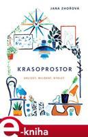 Krasoprostor - Jana Zhořová