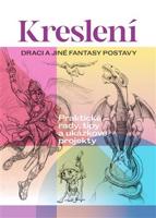 Kreslení. Draci a jiné fantasy postavy