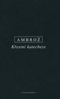 Křestní katecheze - Ambrož