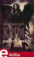 Křídla padlých andělů - Karolína Škachová