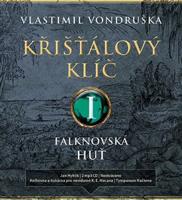 Křišťálový klíč I. - Falknovská huť (1695 - 1713) - Vlastimil Vondruška