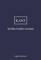 Kritika čistého rozumu - Immanuel Kant