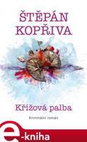 Křížová palba - Štěpán Kopřiva