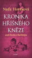 Kronika hříšného kněze - Naďa Horáková