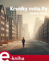 Kroniky světa Po - Vladimír Němec