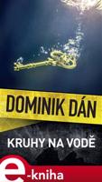 Kruhy na vodě - Dominik Dán