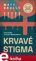 Krvavé stigma - Matt Brolly