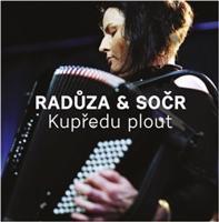 Kupředu plout - Radůza