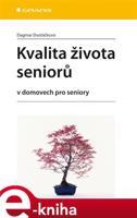 Kvalita života seniorů - Dagmar Dvořáčková