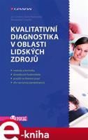 Kvalitativní diagnostika v oblasti lidských zdrojů - Jan Gruber, Hana Kyrianová, Alexandra Fonville