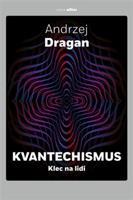 Kvantechismus - Andrzej Dragan