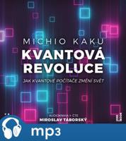 Kvantová revoluce, mp3 - Michio Kaku